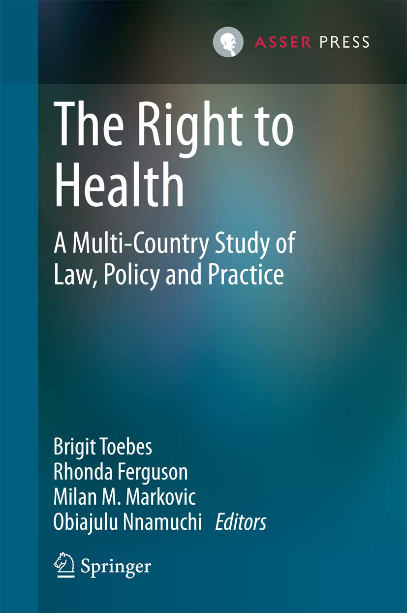 The Right to Health: a Multi-Country Study of Law, Policy and Practice